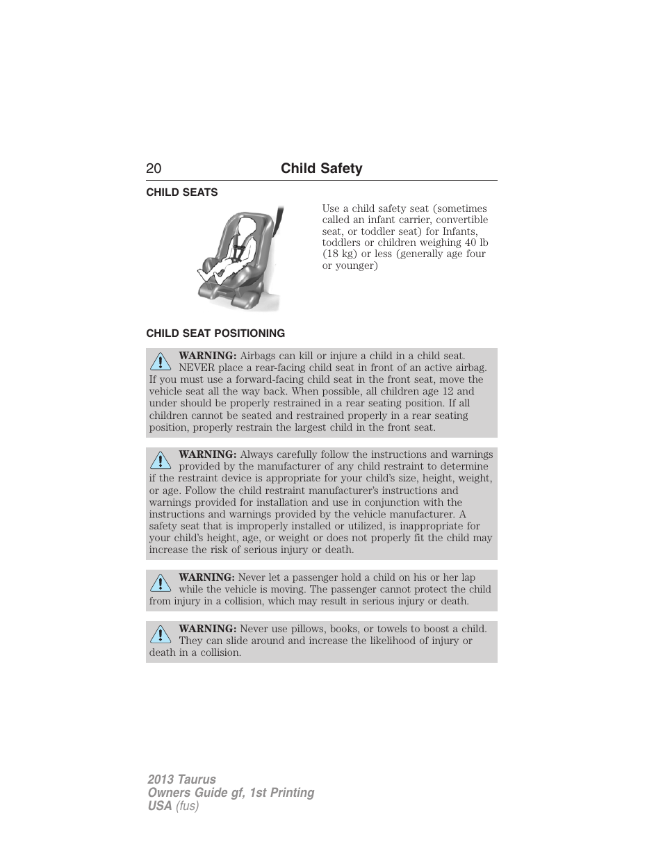 Child seats, Child seat positioning, 20 child safety | FORD 2013 Taurus v.1 User Manual | Page 20 / 541