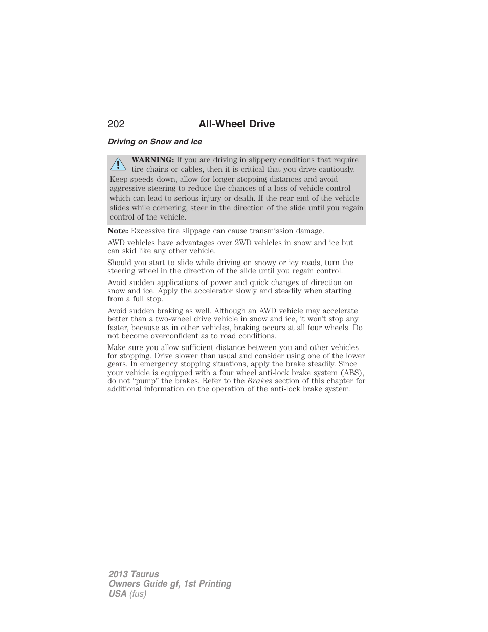 Driving on snow and ice, 202 all-wheel drive | FORD 2013 Taurus v.1 User Manual | Page 202 / 541