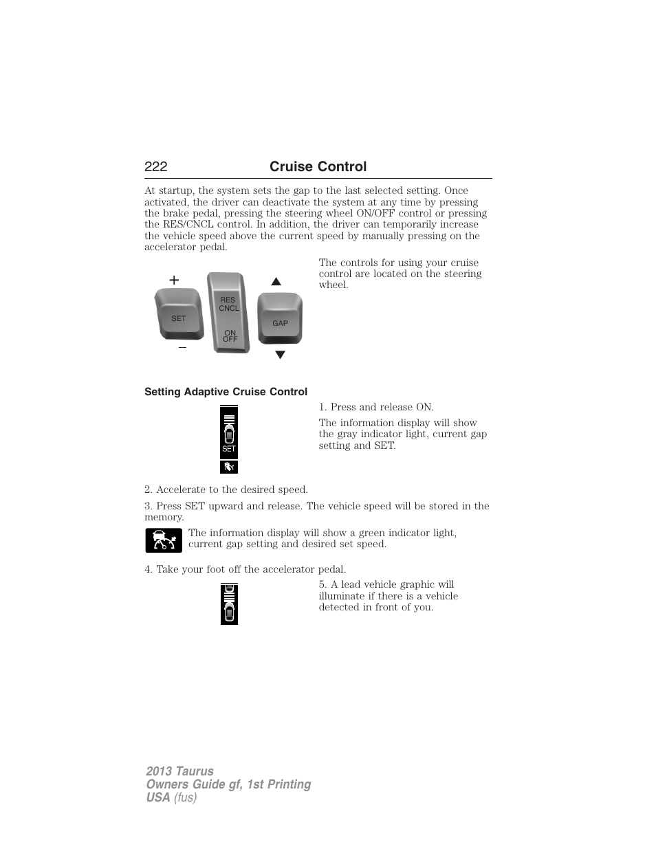 Setting adaptive cruise control, 222 cruise control | FORD 2013 Taurus v.1 User Manual | Page 222 / 541