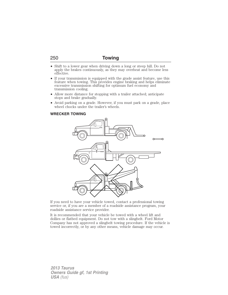 Wrecker towing, 250 towing | FORD 2013 Taurus v.1 User Manual | Page 250 / 541