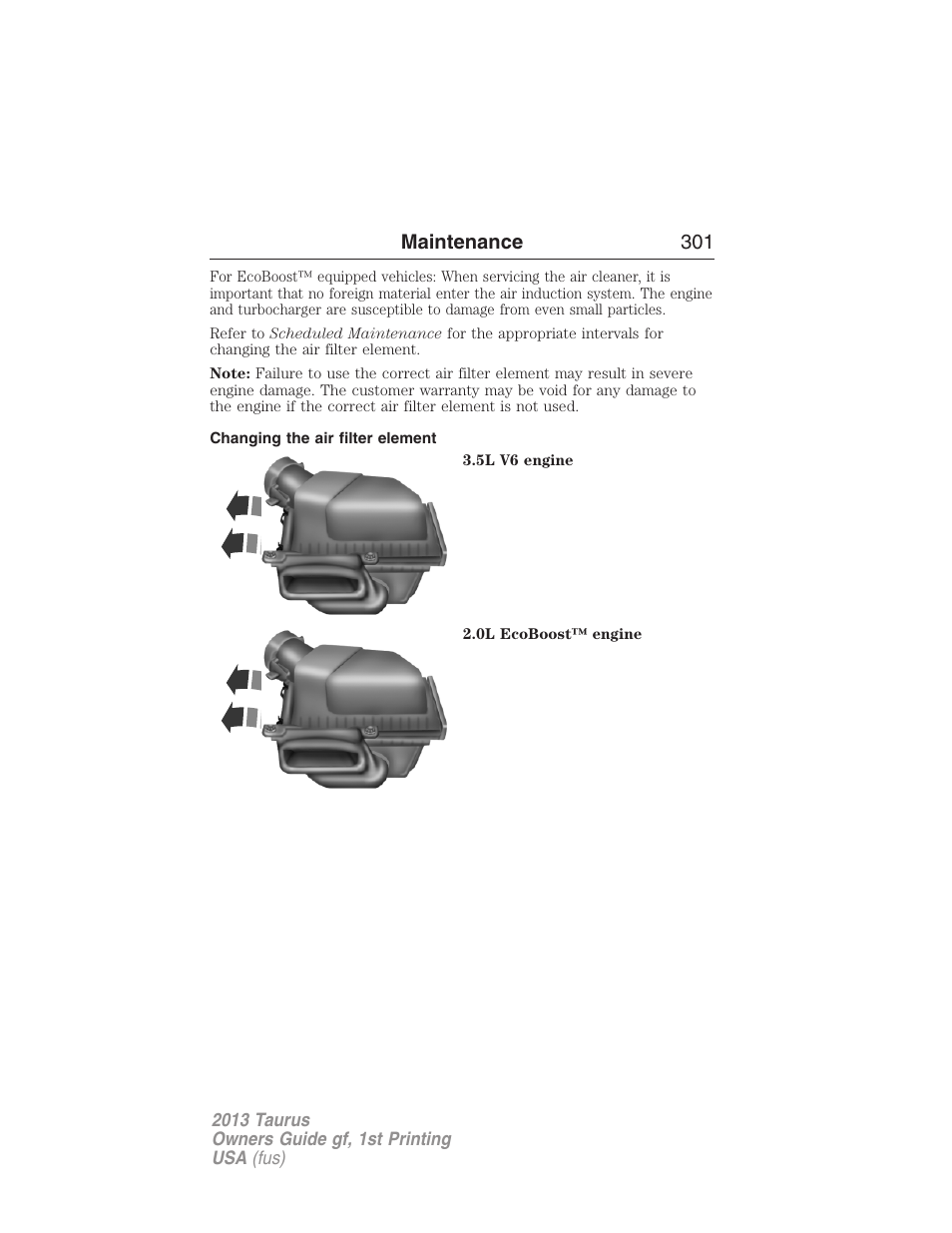 Changing the air filter element, Maintenance 301 | FORD 2013 Taurus v.1 User Manual | Page 301 / 541