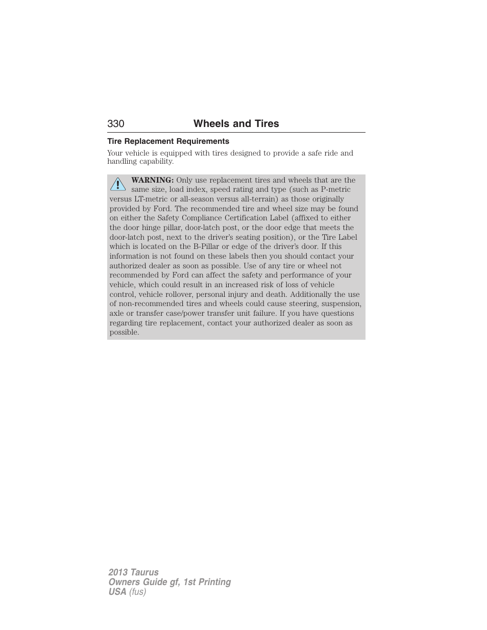 Tire replacement requirements | FORD 2013 Taurus v.1 User Manual | Page 330 / 541