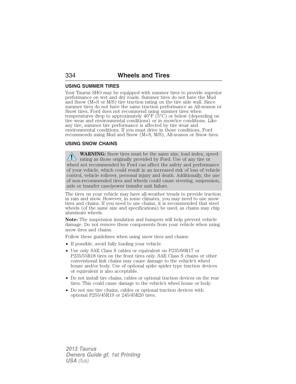 Using summer tires, Using snow chains, 334 wheels and tires | FORD 2013 Taurus v.1 User Manual | Page 334 / 541