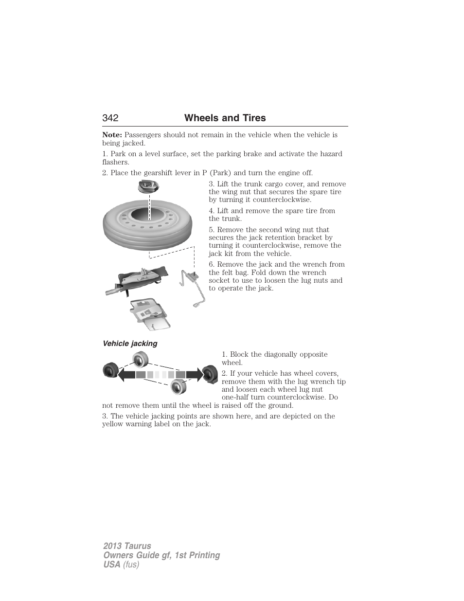 Vehicle jacking, 342 wheels and tires | FORD 2013 Taurus v.1 User Manual | Page 342 / 541