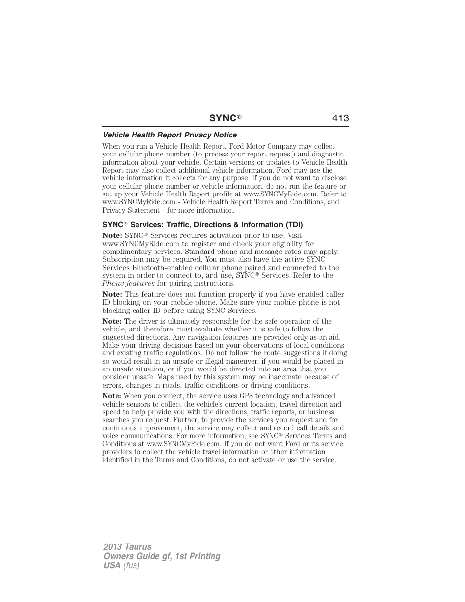 Vehicle health report privacy notice, Sync ா 413 | FORD 2013 Taurus v.1 User Manual | Page 413 / 541