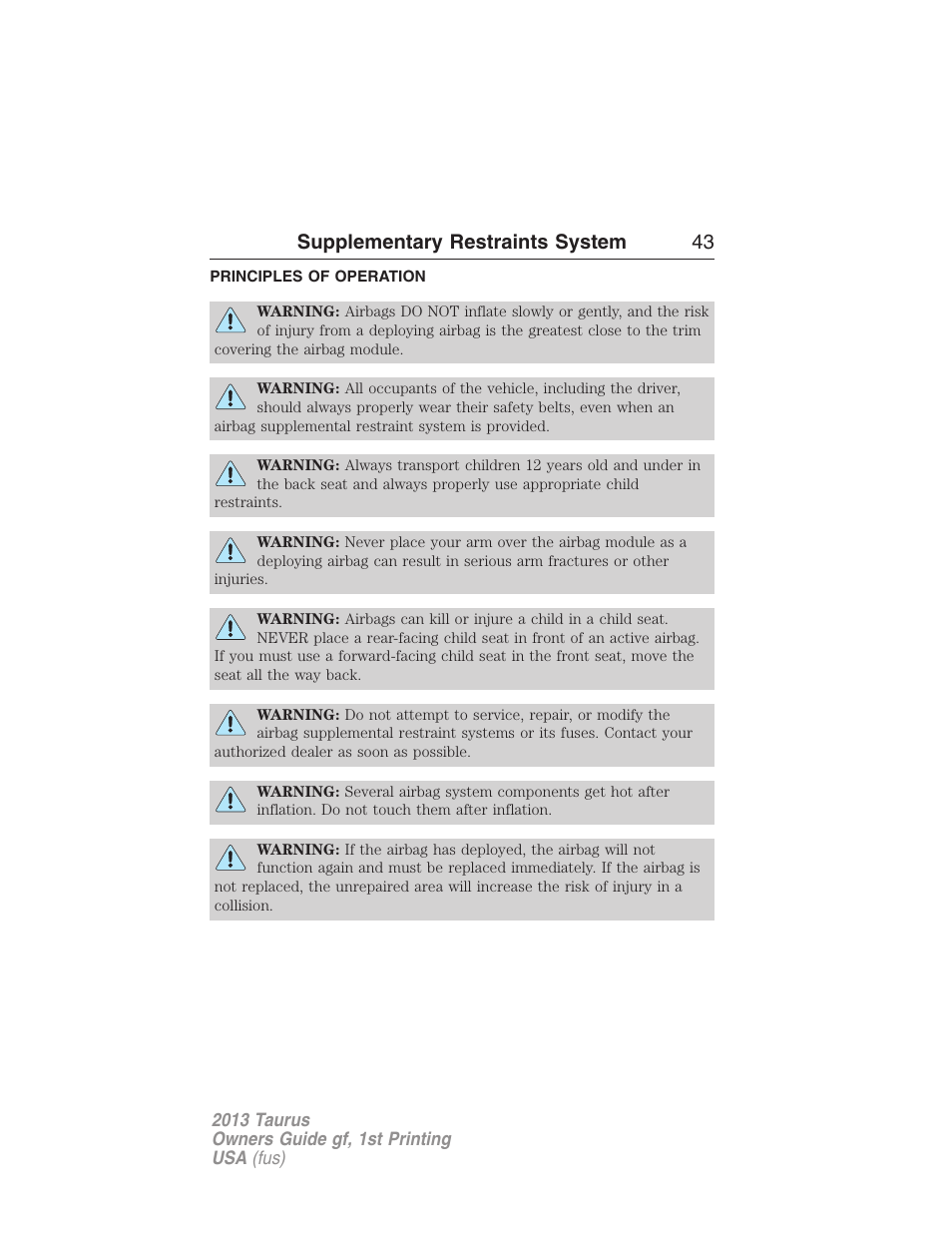 Supplementary restraints system, Principles of operation, Supplementary restraints system 43 | FORD 2013 Taurus v.1 User Manual | Page 43 / 541