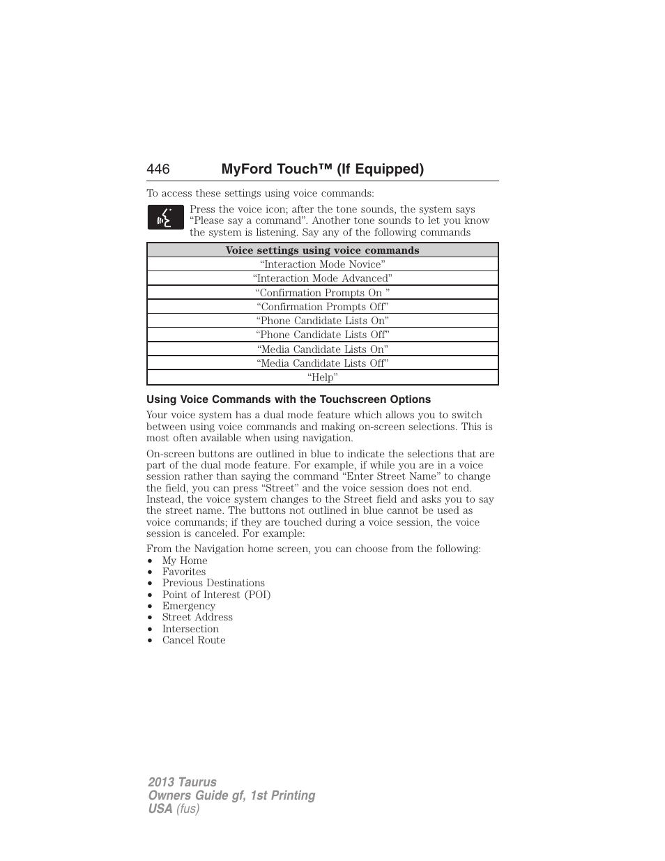 Using voice commands with the touchscreen options, 446 myford touch™ (if equipped) | FORD 2013 Taurus v.1 User Manual | Page 446 / 541