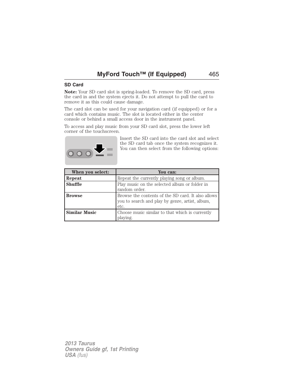 Sd card, Myford touch™ (if equipped) 465 | FORD 2013 Taurus v.1 User Manual | Page 465 / 541
