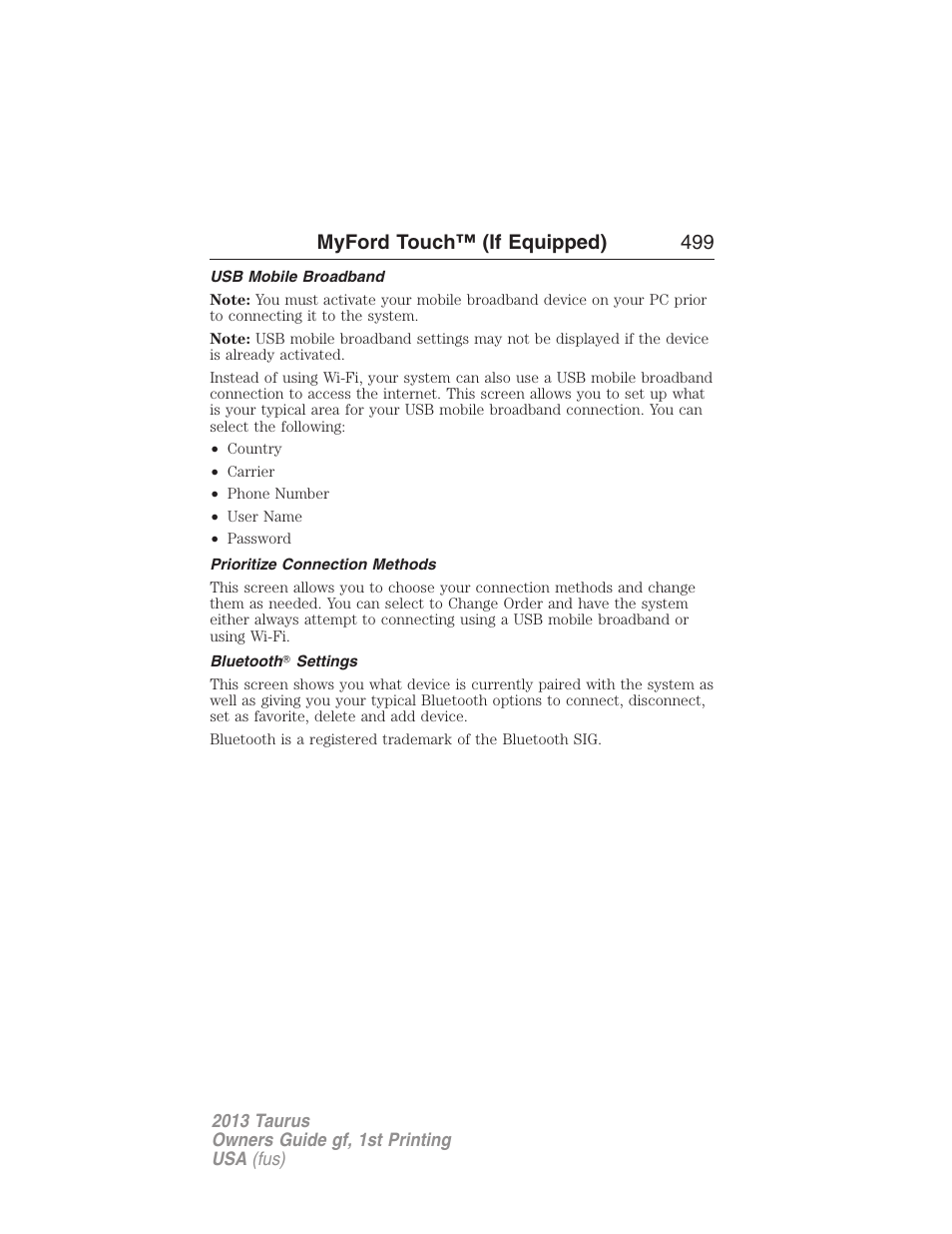 Usb mobile broadband, Prioritize connection methods, Bluetooth? settings | Myford touch™ (if equipped) 499 | FORD 2013 Taurus v.1 User Manual | Page 499 / 541