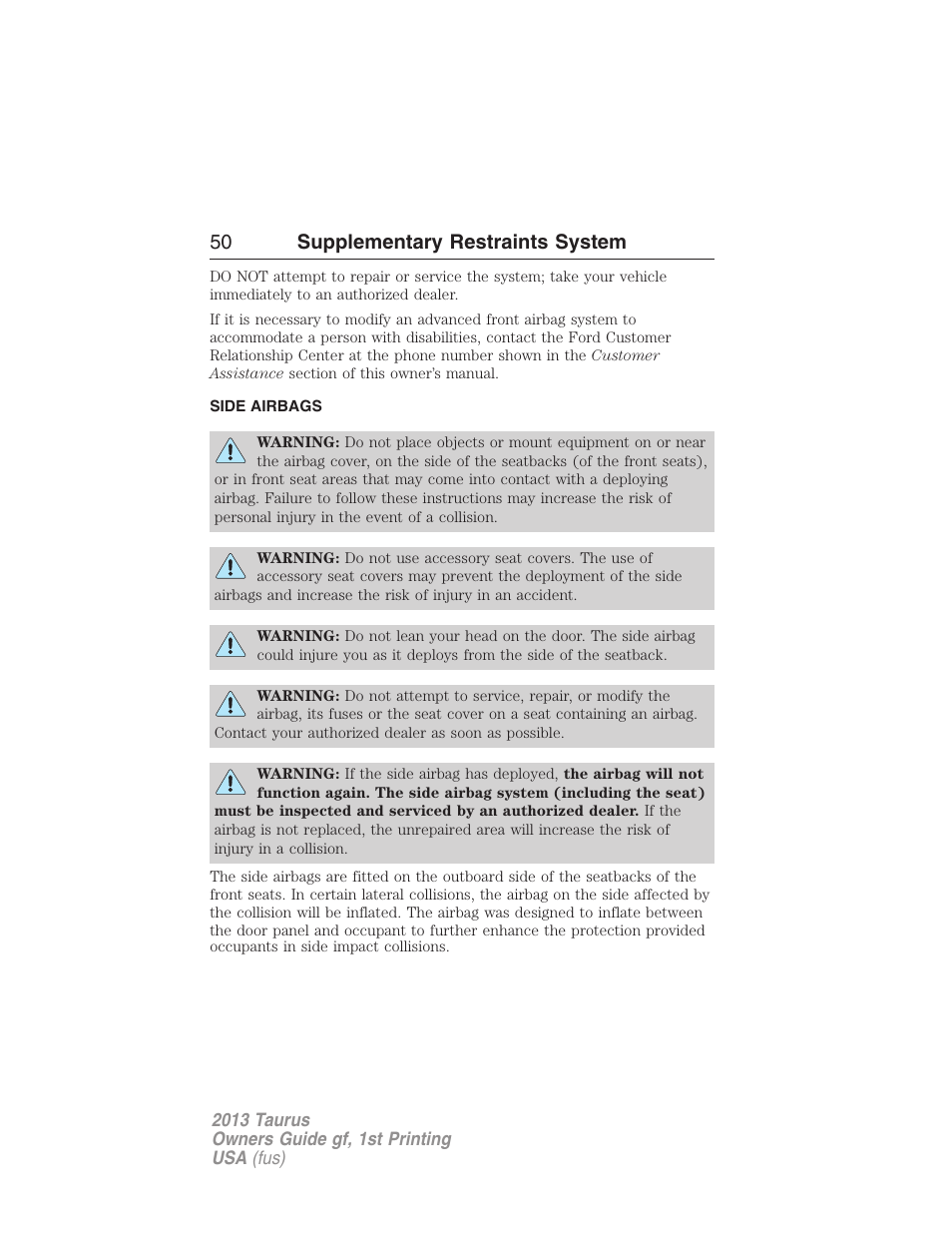 Side airbags, 50 supplementary restraints system | FORD 2013 Taurus v.1 User Manual | Page 50 / 541