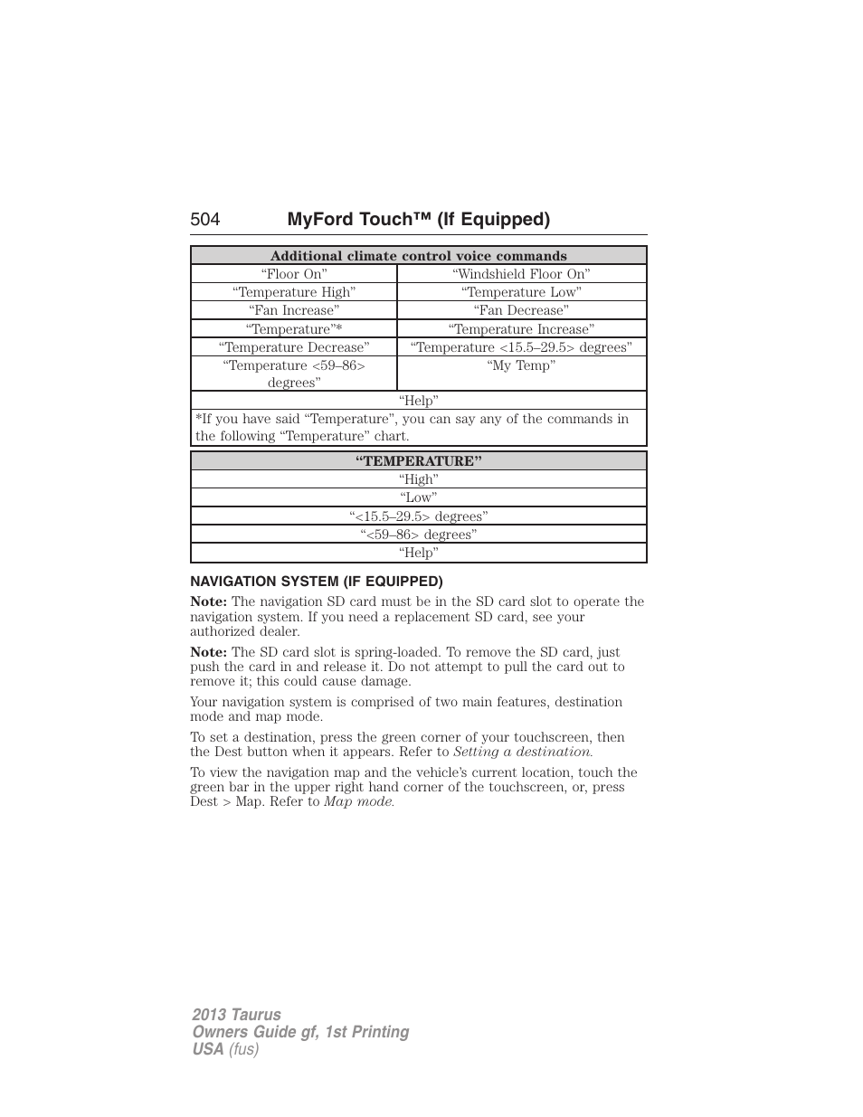 Navigation system (if equipped), Navigation system, 504 myford touch™ (if equipped) | FORD 2013 Taurus v.1 User Manual | Page 504 / 541