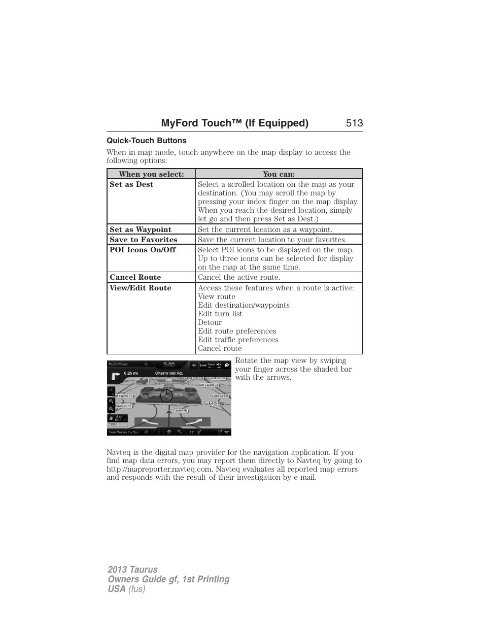 Quick-touch buttons, Myford touch™ (if equipped) 513 | FORD 2013 Taurus v.1 User Manual | Page 513 / 541