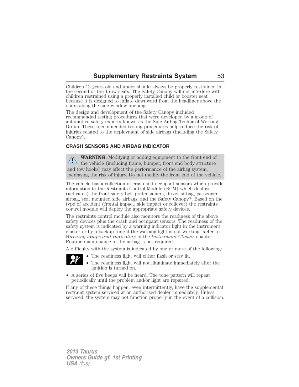 Crash sensors and airbag indicator, Supplementary restraints system 53 | FORD 2013 Taurus v.1 User Manual | Page 53 / 541