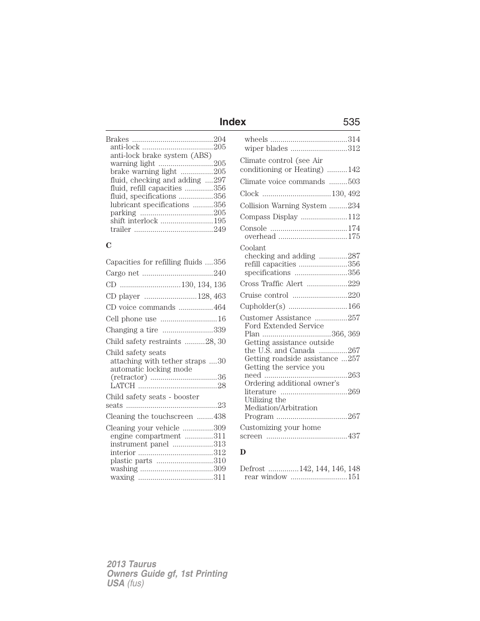 Index 535 | FORD 2013 Taurus v.1 User Manual | Page 535 / 541