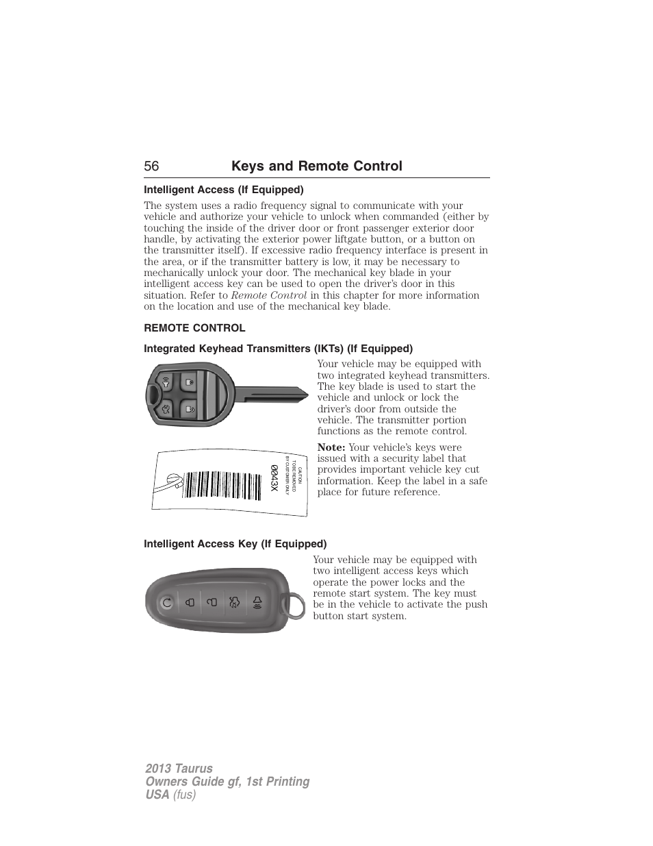 Intelligent access (if equipped), Remote control, Intelligent access key (if equipped) | Keys, 56 keys and remote control | FORD 2013 Taurus v.1 User Manual | Page 56 / 541