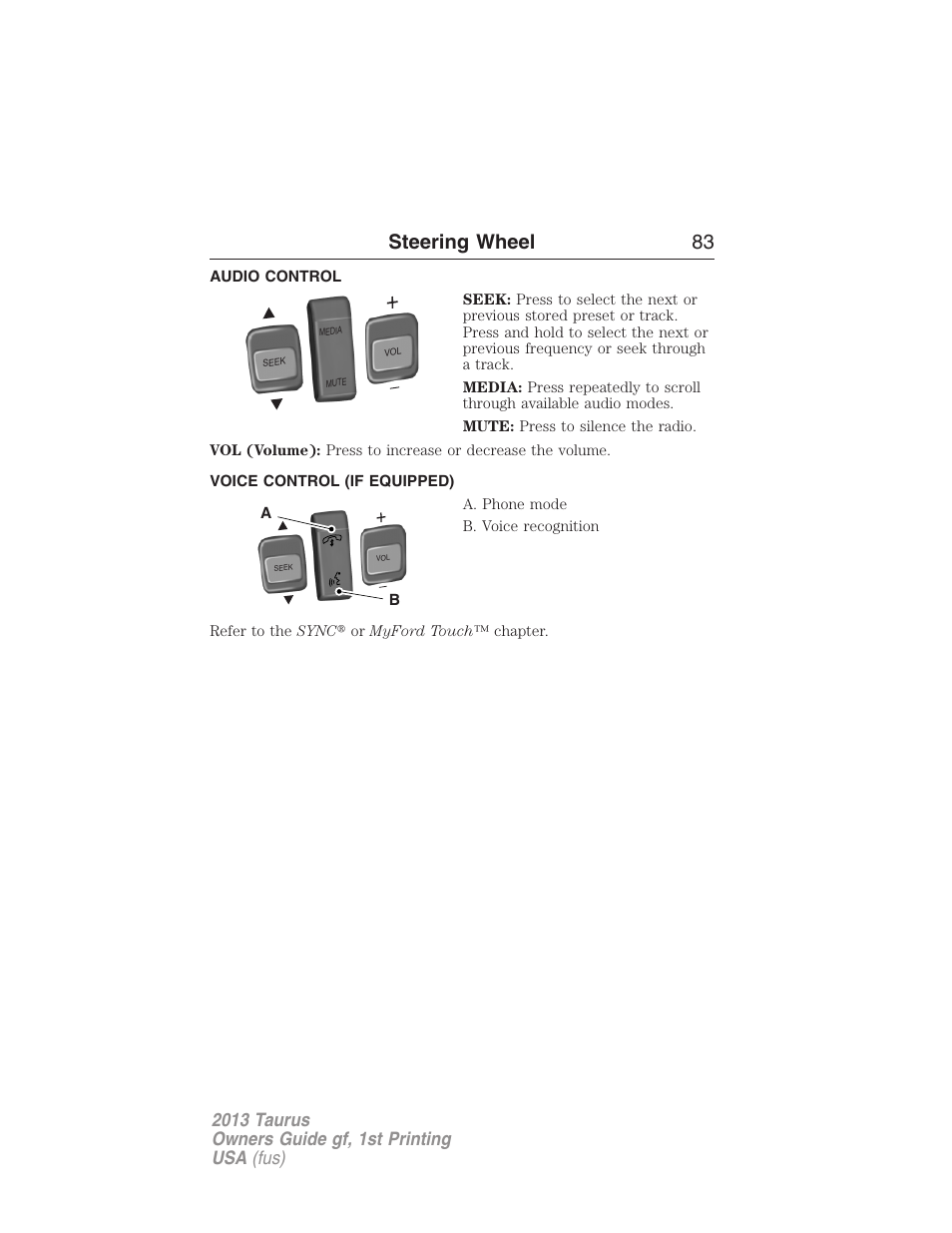 Audio control, Voice control (if equipped), Steering wheel controls | Steering wheel 83 | FORD 2013 Taurus v.1 User Manual | Page 83 / 541