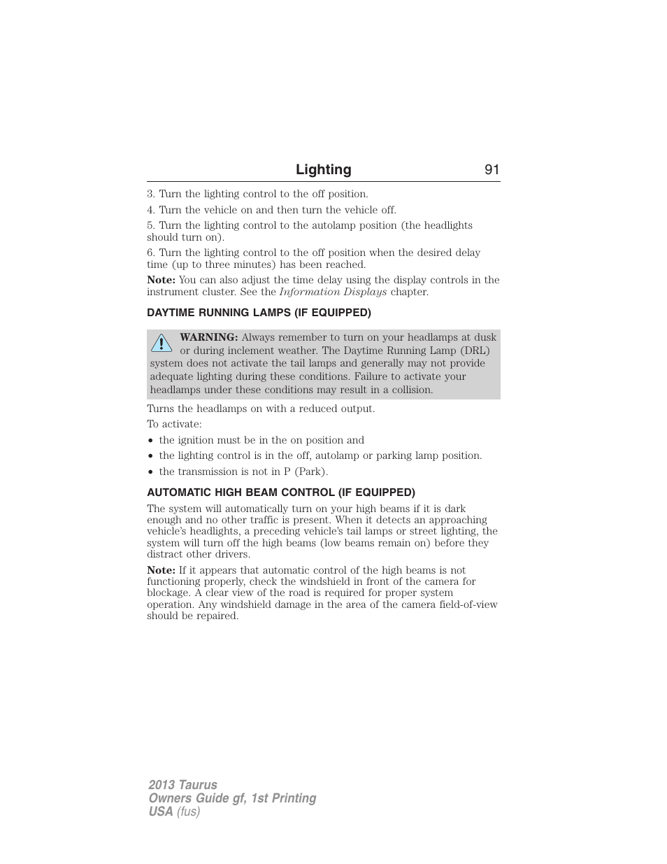 Daytime running lamps (if equipped), Automatic high beam control (if equipped), Daytime running lamps | Automatic high beam control, Lighting 91 | FORD 2013 Taurus v.1 User Manual | Page 91 / 541
