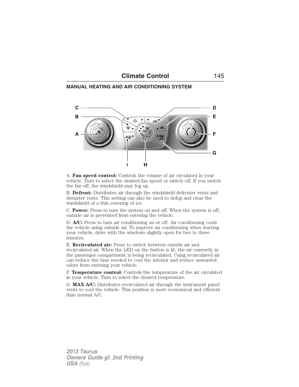 Climate control, Manual heating and air conditioning system, Manual heating and air conditioning | Climate control 145 | FORD 2013 Taurus v.2 User Manual | Page 145 / 541