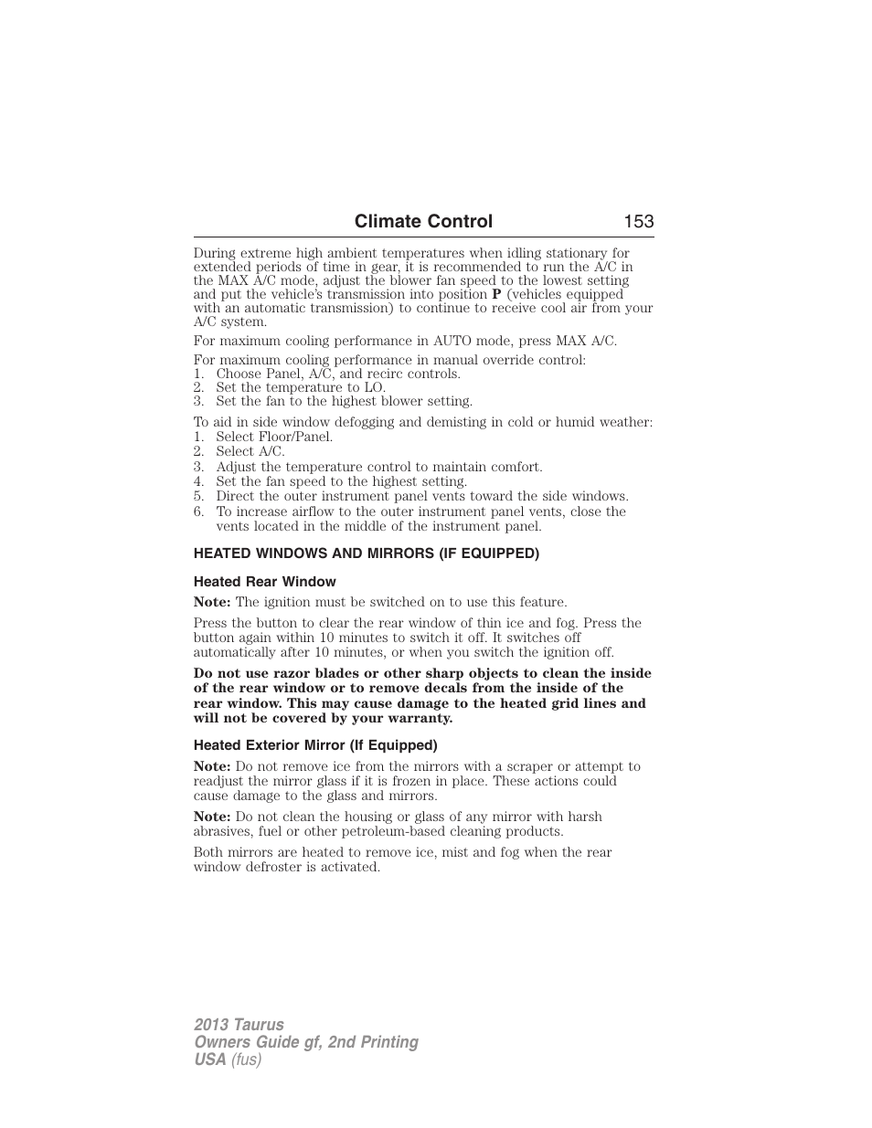 Heated windows and mirrors (if equipped), Heated rear window, Heated exterior mirror (if equipped) | Rear window defroster, Climate control 153 | FORD 2013 Taurus v.2 User Manual | Page 153 / 541