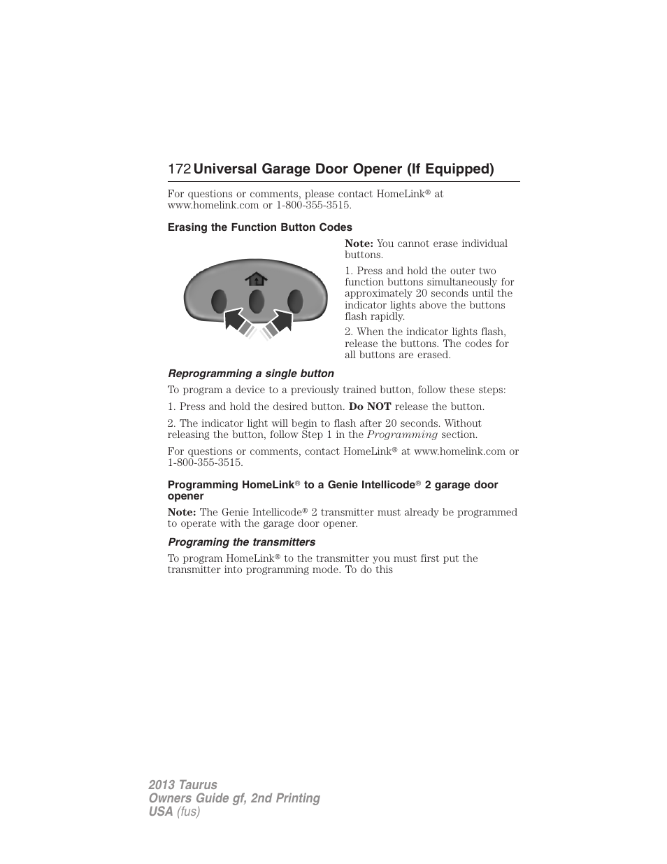 Erasing the function button codes, Reprogramming a single button, Programing the transmitters | 172 universal garage door opener (if equipped) | FORD 2013 Taurus v.2 User Manual | Page 172 / 541