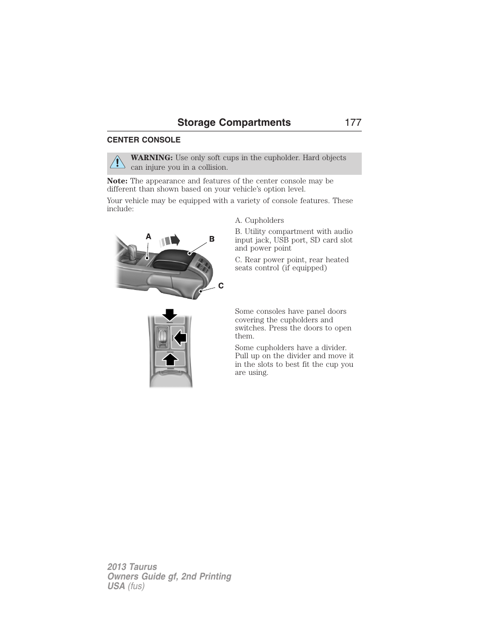 Storage compartments, Center console, Storage compartments 177 | FORD 2013 Taurus v.2 User Manual | Page 177 / 541