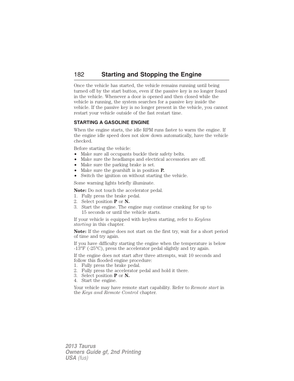 Starting a gasoline engine, 182 starting and stopping the engine | FORD 2013 Taurus v.2 User Manual | Page 182 / 541