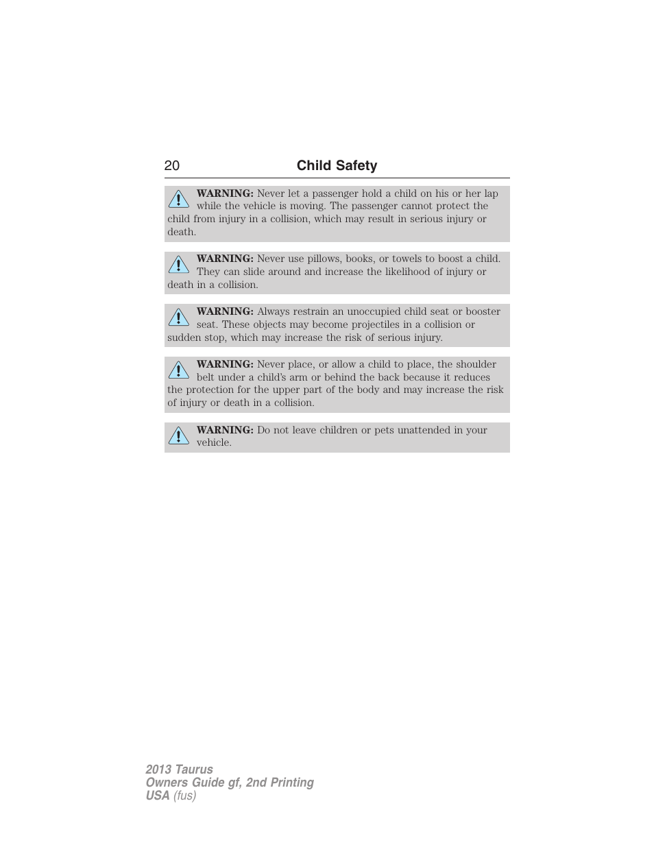 20 child safety | FORD 2013 Taurus v.2 User Manual | Page 20 / 541