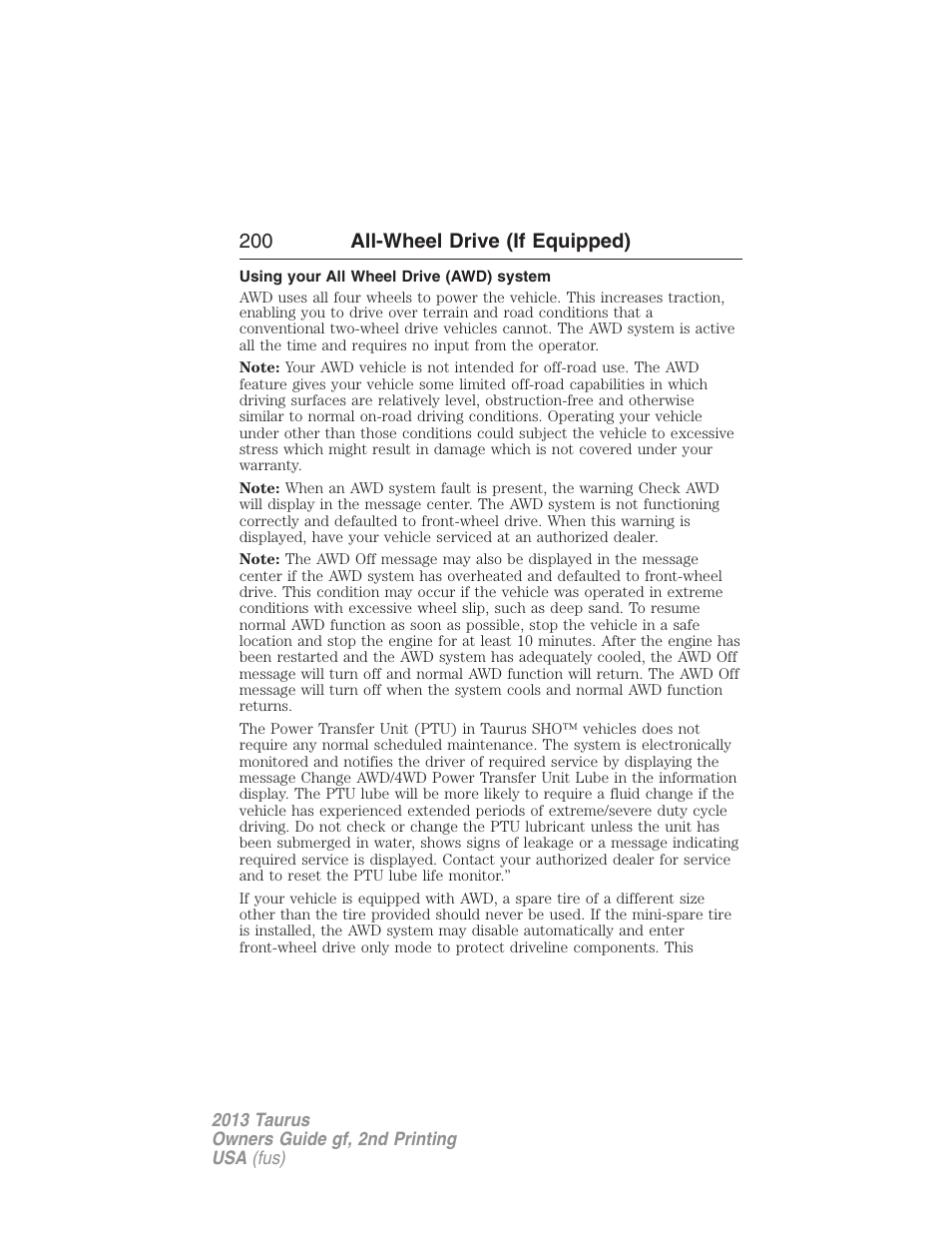 All-wheel drive (if equipped), Using your all wheel drive (awd) system, All wheel drive | 200 all-wheel drive (if equipped) | FORD 2013 Taurus v.2 User Manual | Page 200 / 541