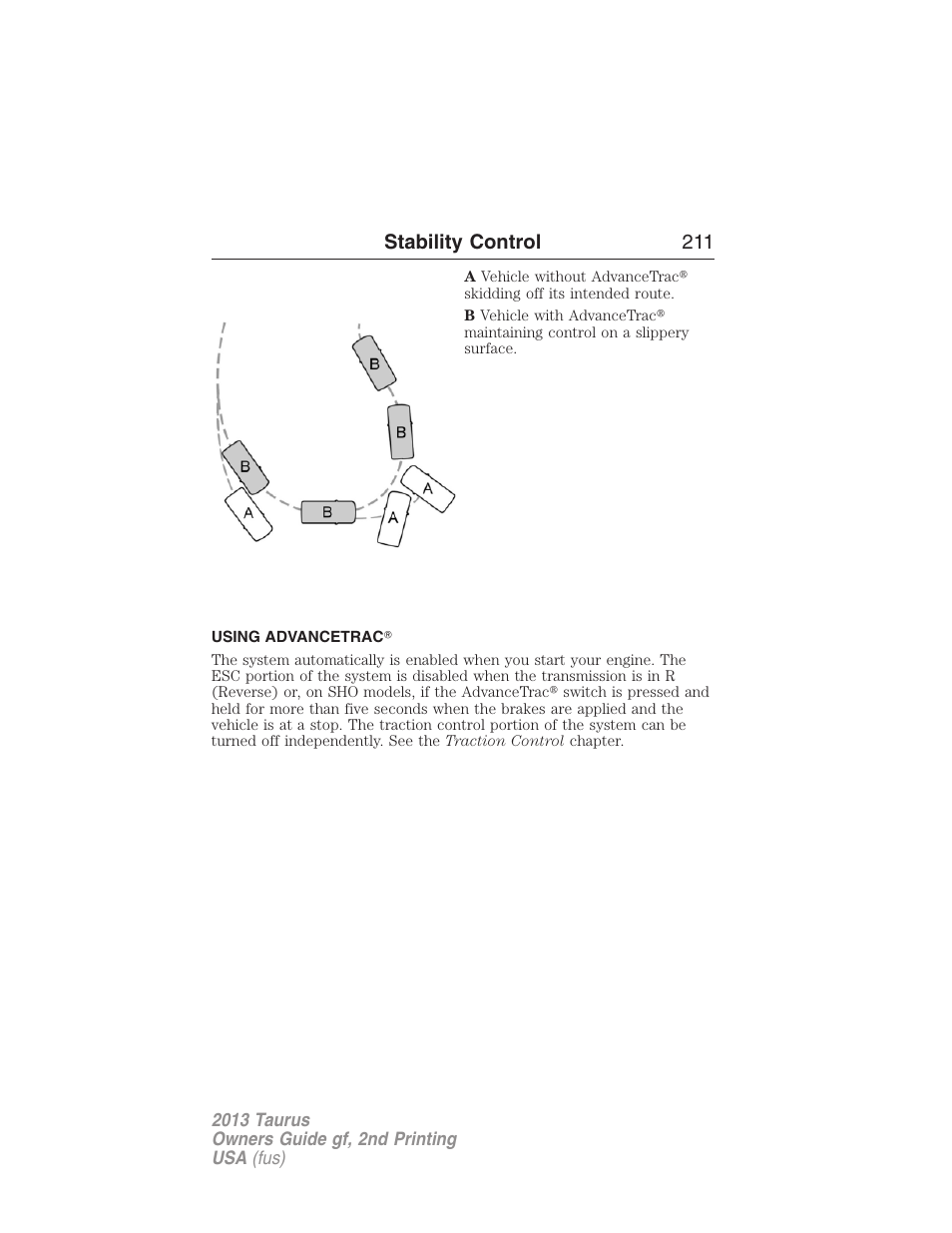 Using advancetrac, Stability control 211 | FORD 2013 Taurus v.2 User Manual | Page 211 / 541