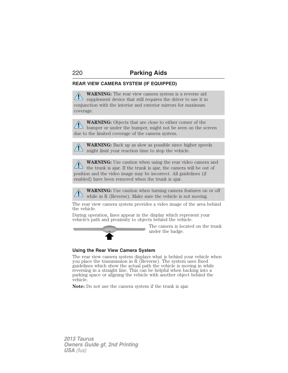 Rear view camera system (if equipped), Using the rear view camera system, Rear-view camera system | 220 parking aids | FORD 2013 Taurus v.2 User Manual | Page 220 / 541