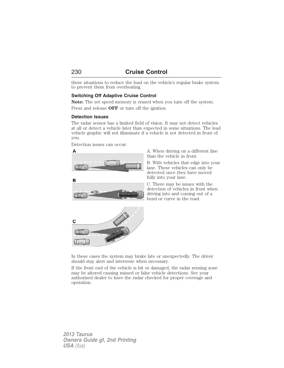 Switching off adaptive cruise control, Detection issues, 230 cruise control | FORD 2013 Taurus v.2 User Manual | Page 230 / 541