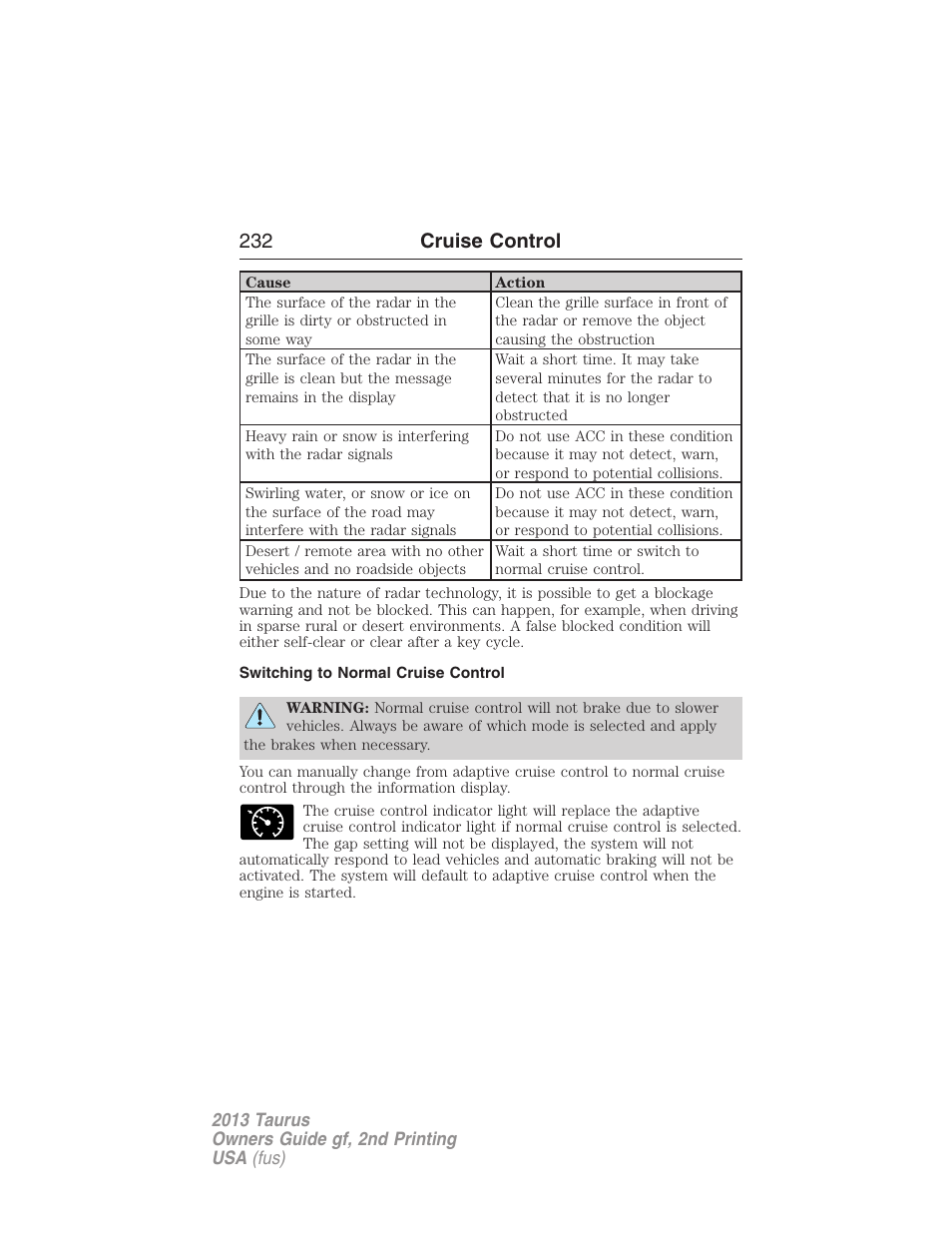 Switching to normal cruise control, 232 cruise control | FORD 2013 Taurus v.2 User Manual | Page 232 / 541