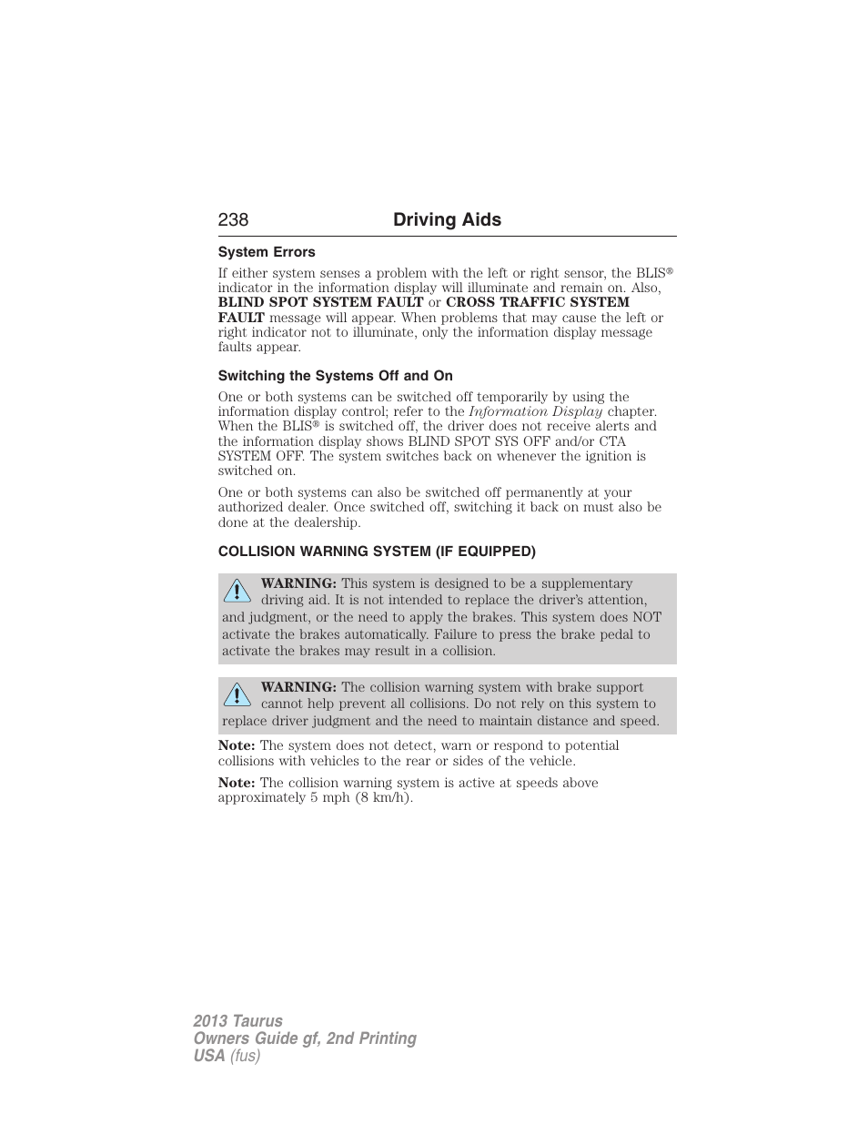 System errors, Switching the systems off and on, Collision warning system (if equipped) | Collision warning system, 238 driving aids | FORD 2013 Taurus v.2 User Manual | Page 238 / 541