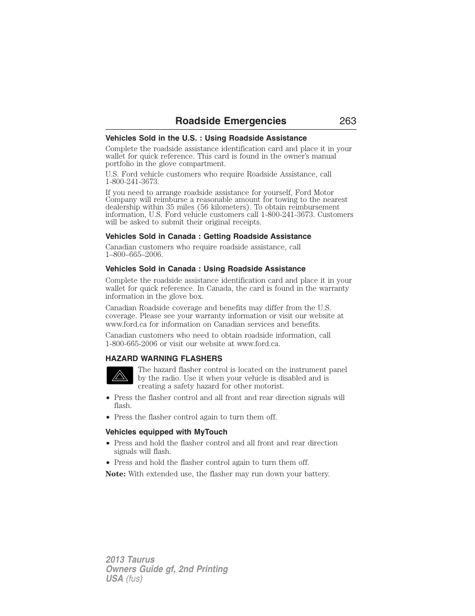 Hazard warning flashers, Vehicles equipped with mytouch, Roadside emergencies 263 | FORD 2013 Taurus v.2 User Manual | Page 263 / 541