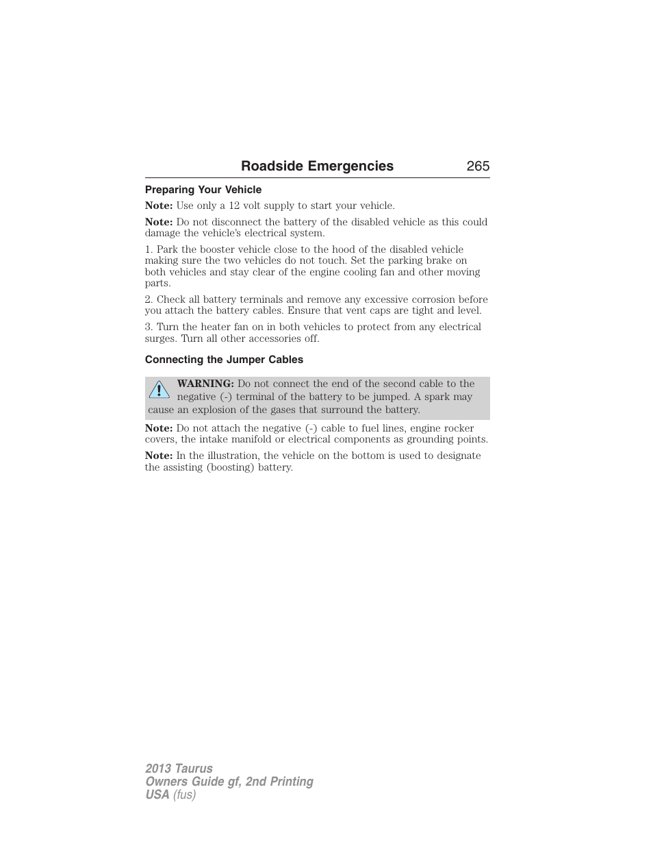 Preparing your vehicle, Connecting the jumper cables, Roadside emergencies 265 | FORD 2013 Taurus v.2 User Manual | Page 265 / 541