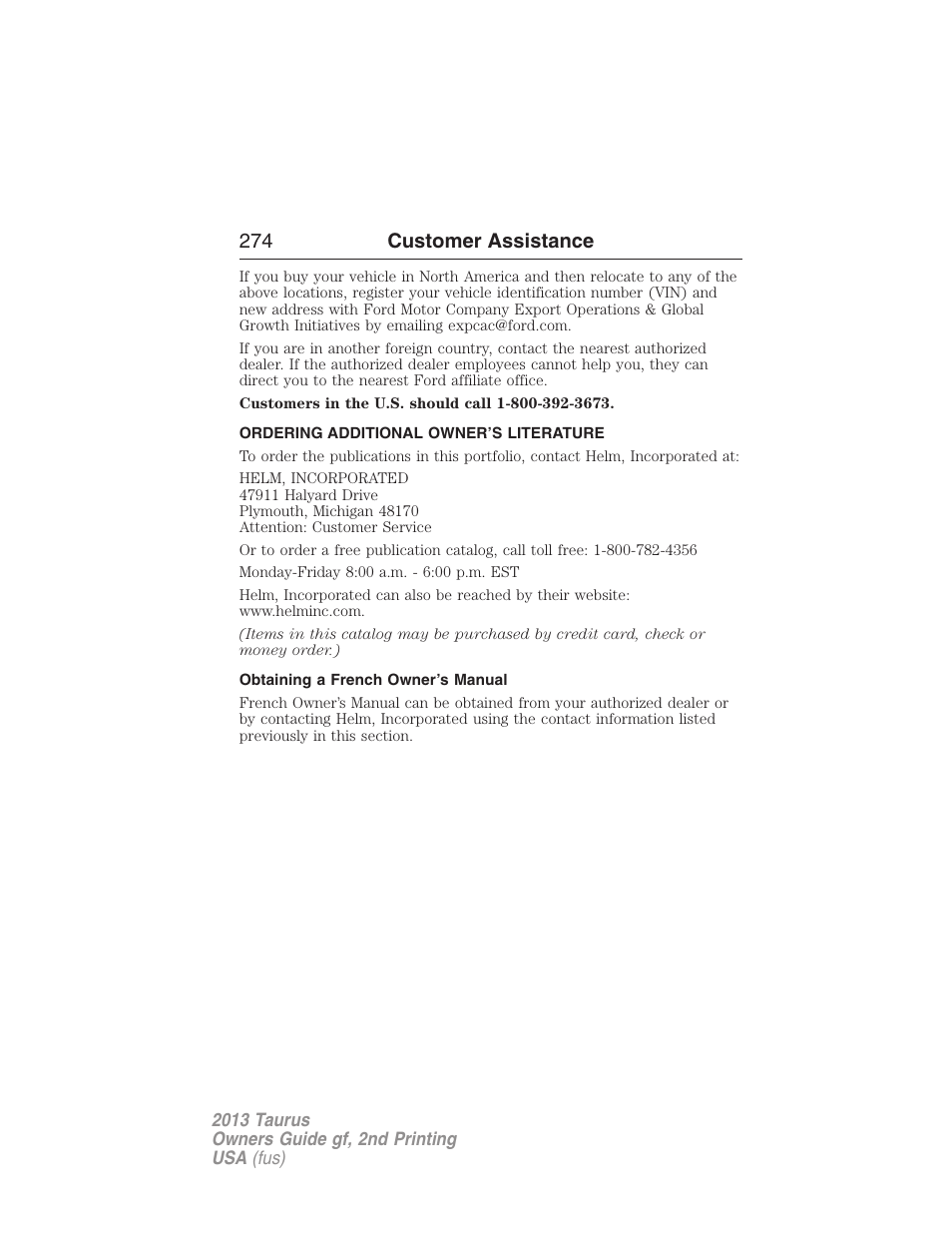 Ordering additional owner’s literature, Obtaining a french owner’s manual, 274 customer assistance | FORD 2013 Taurus v.2 User Manual | Page 274 / 541