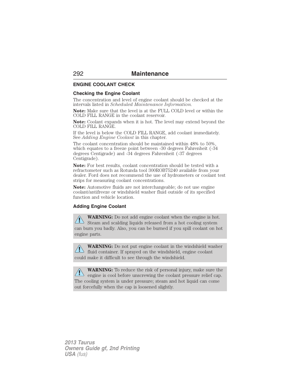 Engine coolant check, Checking the engine coolant, Adding engine coolant | 292 maintenance | FORD 2013 Taurus v.2 User Manual | Page 292 / 541