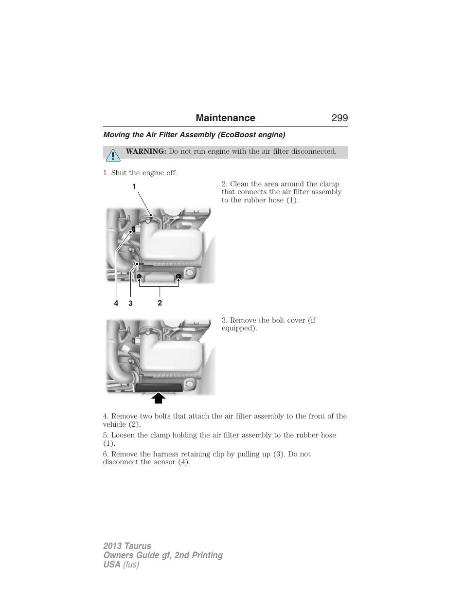 Moving the air filter assembly (ecoboost engine), Maintenance 299 | FORD 2013 Taurus v.2 User Manual | Page 299 / 541