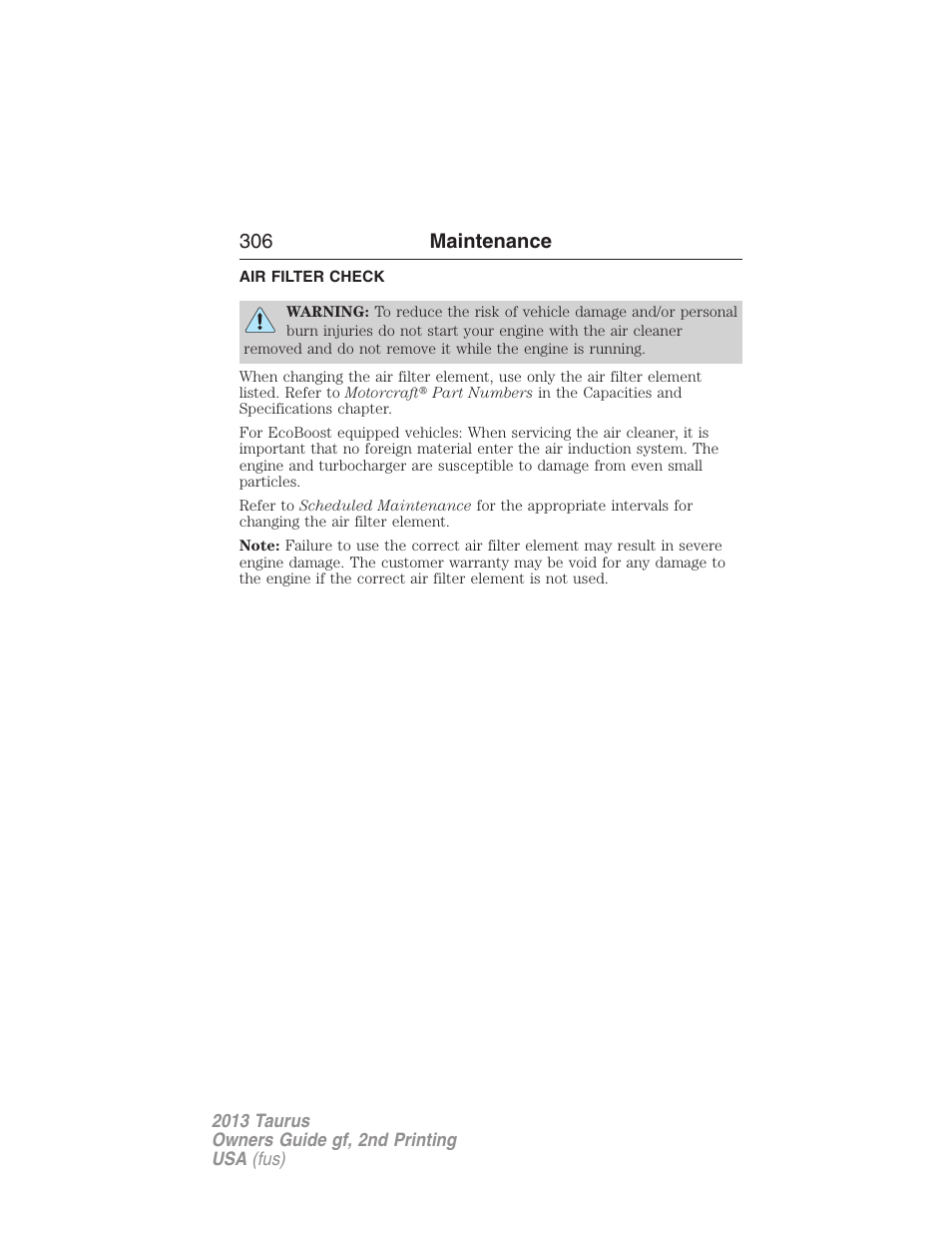 Air filter check, Air filter(s), 306 maintenance | FORD 2013 Taurus v.2 User Manual | Page 306 / 541