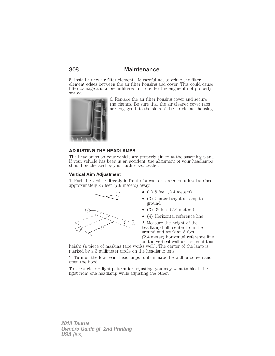 Adjusting the headlamps, Vertical aim adjustment, 308 maintenance | FORD 2013 Taurus v.2 User Manual | Page 308 / 541