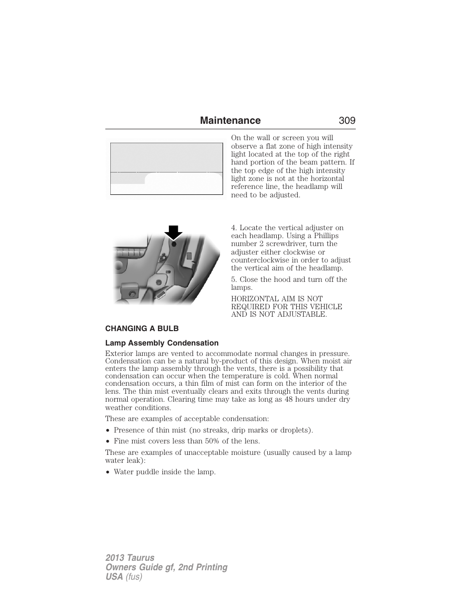 Changing a bulb, Lamp assembly condensation, Maintenance 309 | FORD 2013 Taurus v.2 User Manual | Page 309 / 541