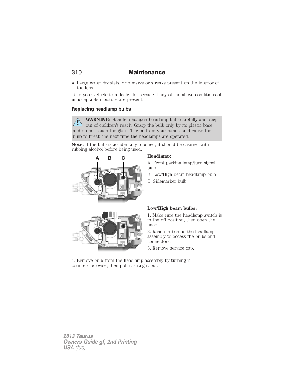 Replacing headlamp bulbs, 310 maintenance | FORD 2013 Taurus v.2 User Manual | Page 310 / 541