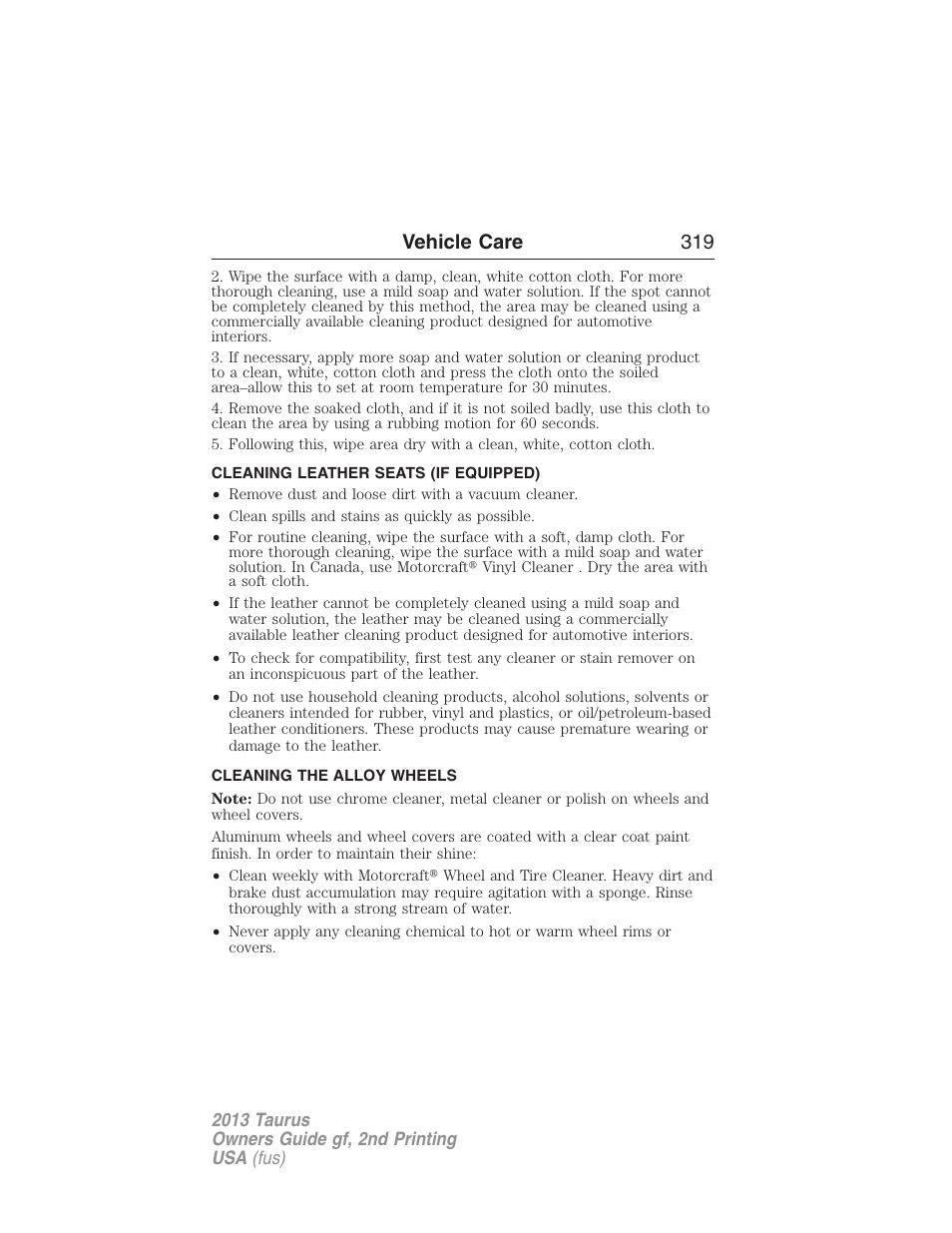 Cleaning leather seats (if equipped), Cleaning the alloy wheels, Cleaning leather seats | Vehicle care 319 | FORD 2013 Taurus v.2 User Manual | Page 319 / 541