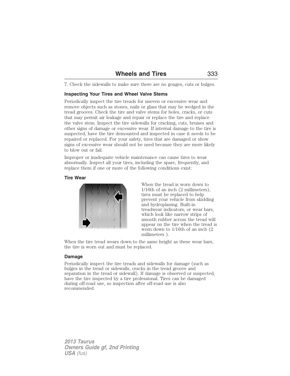 Inspecting your tires and wheel valve stems, Tire wear, Damage | Wheels and tires 333 | FORD 2013 Taurus v.2 User Manual | Page 333 / 541