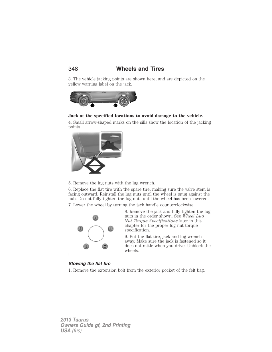 Stowing the flat tire, 348 wheels and tires | FORD 2013 Taurus v.2 User Manual | Page 348 / 541