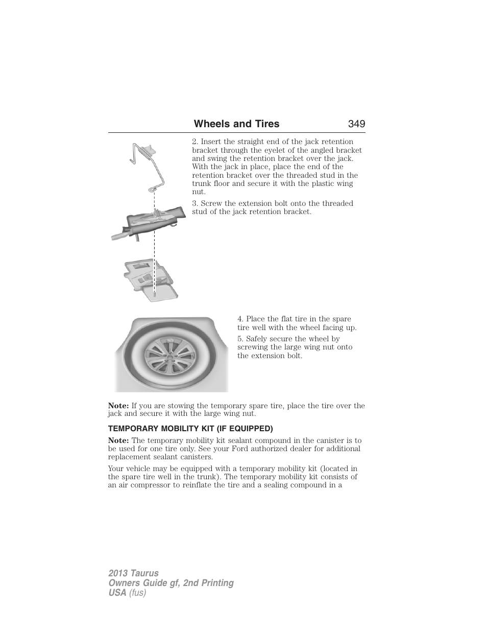 Temporary mobility kit (if equipped), Temporary mobility kit, Wheels and tires 349 | FORD 2013 Taurus v.2 User Manual | Page 349 / 541