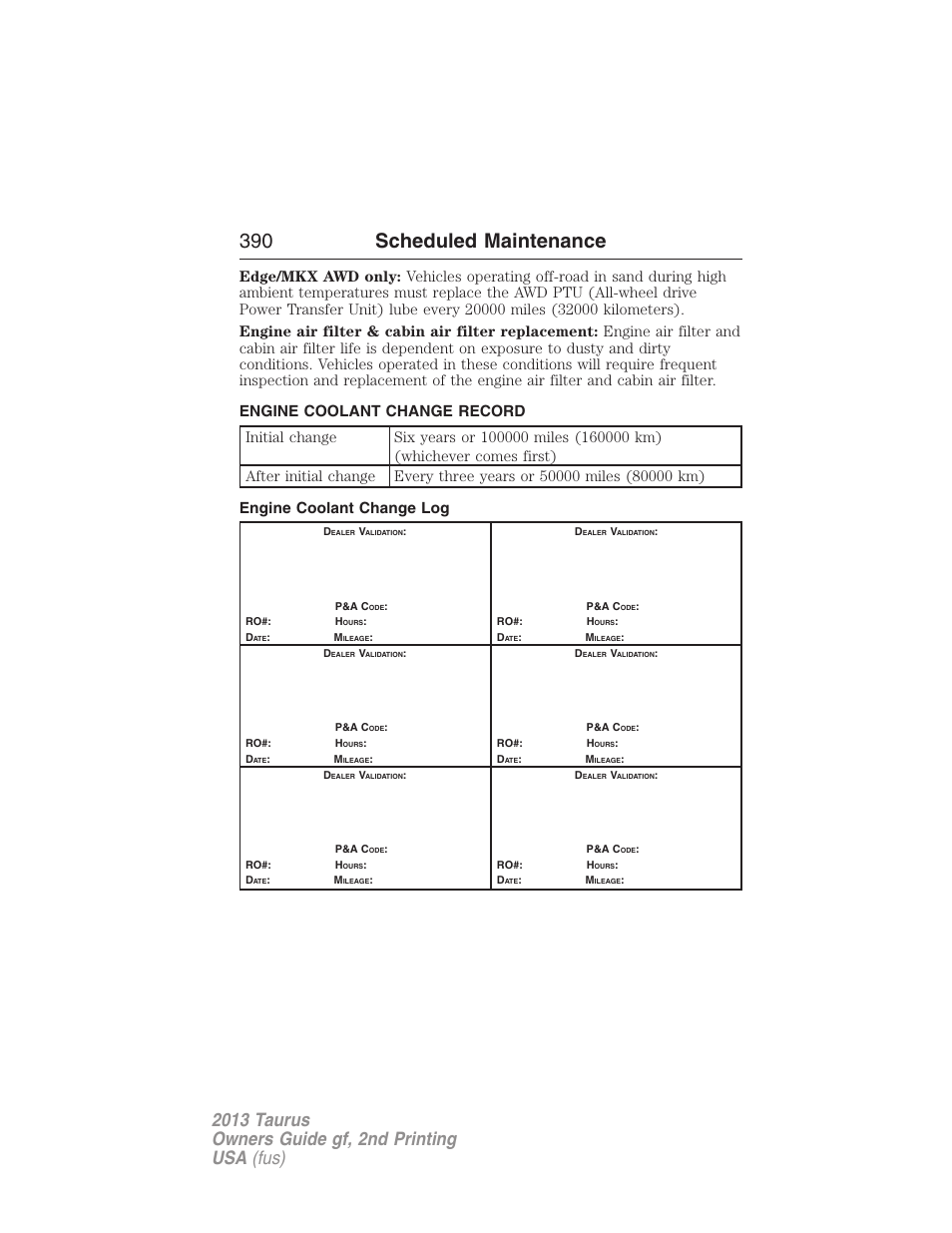 Engine coolant change record, Engine coolant change log, 390 scheduled maintenance | FORD 2013 Taurus v.2 User Manual | Page 390 / 541