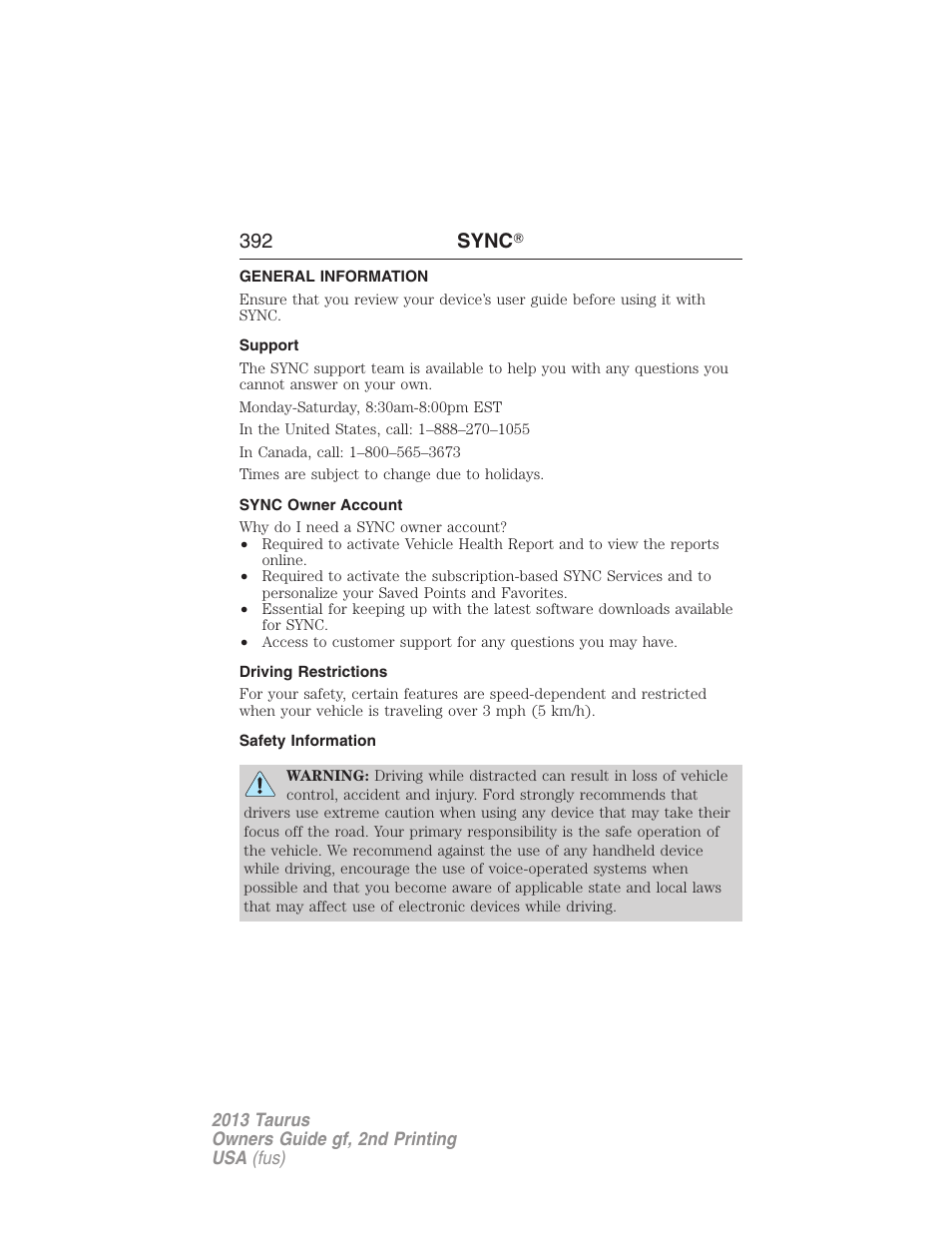 General information, Support, Sync owner account | Driving restrictions, Safety information, 392 sync 姞 | FORD 2013 Taurus v.2 User Manual | Page 392 / 541