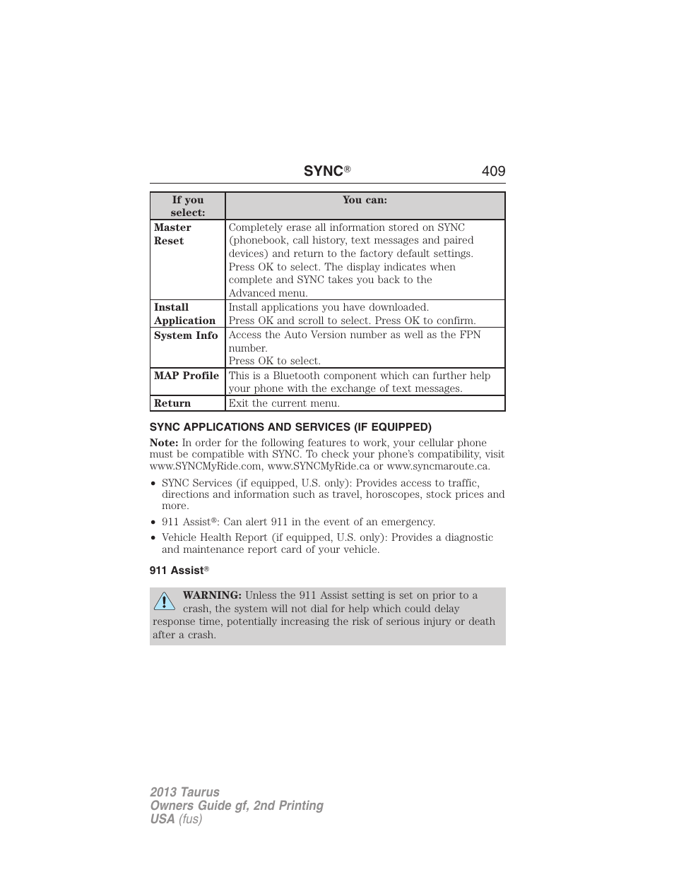 Sync applications and services (if equipped), 911 assist, Sync 姞 409 | FORD 2013 Taurus v.2 User Manual | Page 409 / 541