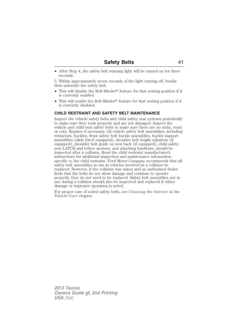 Child restraint and safety belt maintenance, Safety belts 41 | FORD 2013 Taurus v.2 User Manual | Page 41 / 541